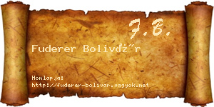 Fuderer Bolivár névjegykártya